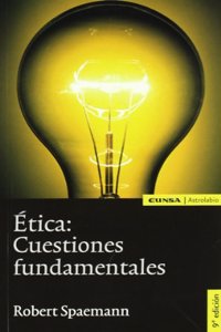Etica : cuestiones fundamentales (Filosofia)