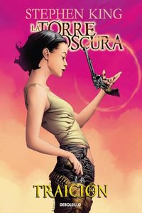 Traicion. La Torre Oscura 3: novela grafica