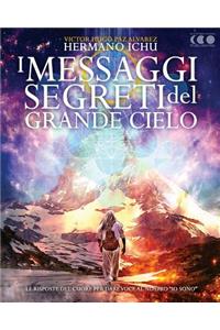 I messaggi segreti del Grande Cielo