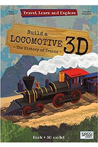 Build a Locomotive  3D