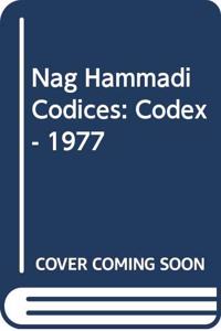 Facsimile Edition of the Nag Hammadi Codices
