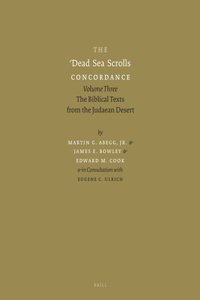 Dead Sea Scrolls Concordance, Volume 3 (2 Vols)