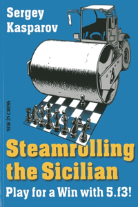 Steamrolling the Sicilian
