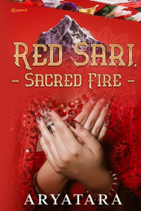 Red Sari, Sacred Fire