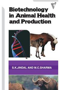 Biotechnology in Animal Health and Production