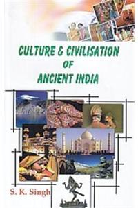 Culture & Civilisation of Ancient India