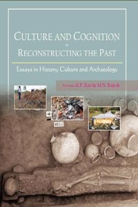Culture and Cognition in Reconstructing the Past: