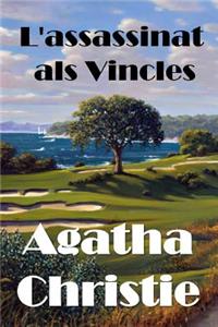 L'assassinat als Vincles
