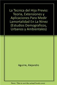 La Tecnica del Hijo Previo