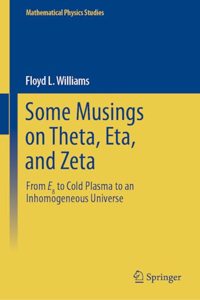 Some Musings on Theta, Eta, and Zeta