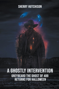 Ghostly Intervention