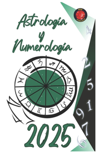 Astrología y Numerología 2025