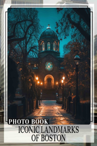 Iconic Landmarks of Boston Photo Book