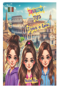 Triplets in Rome