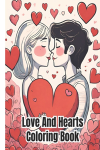 Love And Hearts Coloring Book