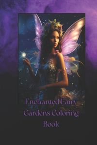 Enchanted Fairy Garden Coloring Book