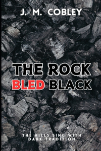 Rock Bled Black