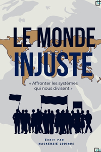 Le Monde Injuste