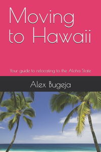 Moving to Hawaii