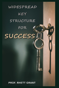 Widespread Key Structure for Success
