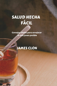 salud hecha fácil