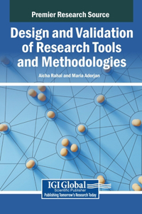 Design and Validation of Research Tools and Methodologies