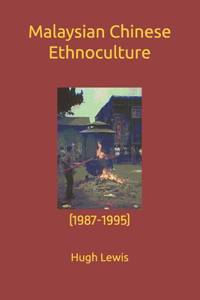 Malaysian Chinese Ethnoculture