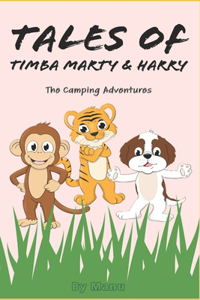 Tales of Timba Marty and Harry