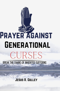 Prayer against generational curses