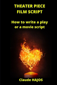 Theater Piece - Film Script