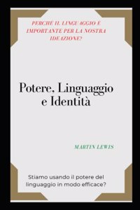 Potere, Linguaggio e Identità