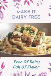 Make It Dairy Free