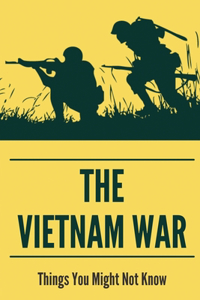 The Vietnam War