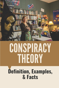 Conspiracy Theory
