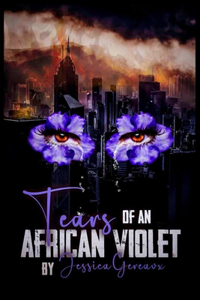 Tears of an African violet