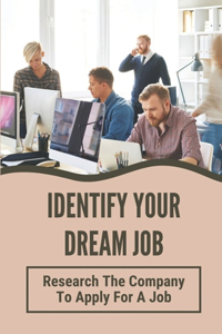 Identify Your Dream Job