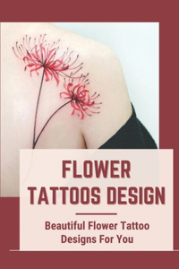 Flower Tattoos Design