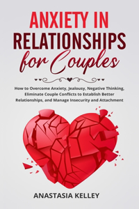 Anxiety in Relationships for Couples
