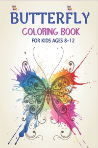 Butterfly Coloring Book for Kids Ages 8-12