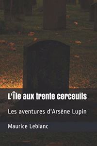 L'Île aux trente cerceuils