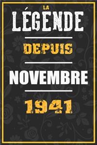 La Légende Depuis NOVEMBRE 1941