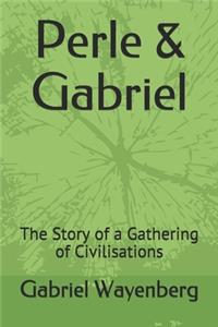 Perle & Gabriel