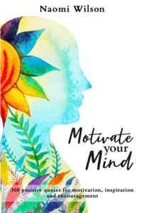 Motivate your mind