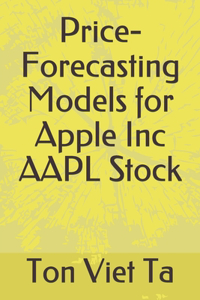 Price-Forecasting Models for Apple Inc AAPL Stock