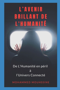 L'Avenir Brillant de l'Humanité