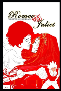 Romeo and Juliet Annotated And Illustrated Book
