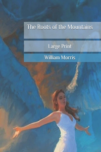 The Roots of the Mountains