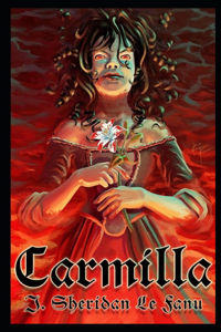 Carmilla Annotated And Illustrated Book