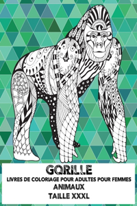 Livres de coloriage pour adultes pour femmes - Taille XXXL - Animaux - Gorille