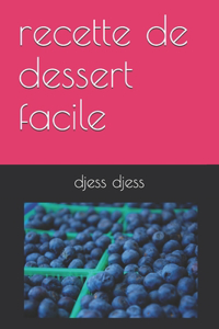 recette de dessert facile